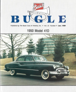 THE BUICK BUGLE 1989 JAN - '50 MODEL 41D DYNAFLOW, '41 MODEL 71C ROADMASTER 